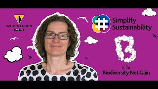 Biodiversity Net Gain | An A-Z to Simplify Sustainability