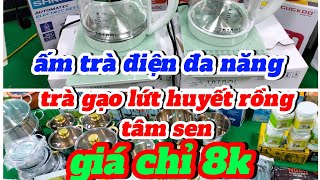 lô hàng mới nhất của năm, ấm trà điện đa năng, trà gạo lứt huyết rồng tâm sen