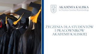 Życzenia dla studentów i pracowników Akademii Kaliskiej