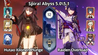 C0 Hutao Xilonen Plunge & Raiden Overload - Spiral Abyss 5.0\5.1 Floor 12 Genshin Impact