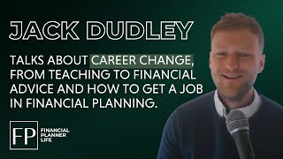 Tips for getting a job in Financial Planning, with Sam Oakes & Jack Dudley a new Financial Planner!