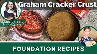 Claire Saffitz's Graham Cracker Crust | Foundational Recipe | Dessert Person | Recipe Test Review