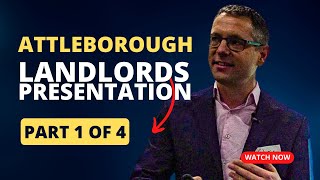 Attleborough Landlords Presentation Part 1