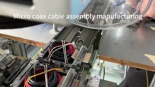 micro coax cable assembly manufacturing