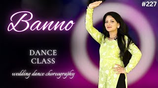 'अभी तो बन्नो नाचेगी' Banno Dance Tutorial सीखिए डांस स्टेप बॉय स्टेप || Shalini Dance Classes #227