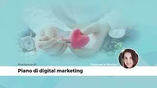 Piano di digital marketing: da dove partire?