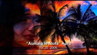 Felise Mikaele | © "Aumaia le Alofa" Apra | (w Lyrics) |Video. Vol.20 - 2006