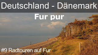 Deutschland Dänemark Tour #9 - Radtouren auf Fur