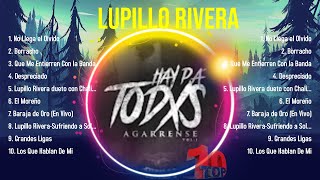 Las 10 mejores canciones de Lupillo Rivera 2024