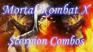 Mortal Kombat X: Scorpion Combos (Inferno Variation) [PC]