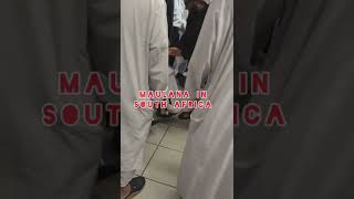 Maulana Sajjad Nomani At Johannesburg Airport #shorts Sajjad Nomani Short Clip #southafrica