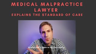 Medical Malpractice Lawyer Explains the Standard of Care