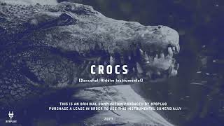 "Crocs" Dancehall Riddim Instrumental 2023