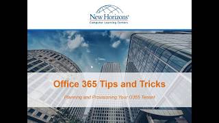 Tips and Tricks for Using Office 365