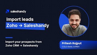 Import prospects from Zoho CRM to Saleshandy