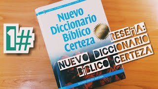 DICCIONARIO Biblico CERTEZA / Guia COMPLETA / Guia de como UTILIZARLO / RESEÑA - REVIEW