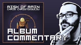 Risk of Rain (2013) | Album commentary by Chris Christodoulou