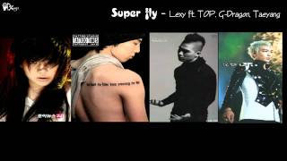 [Vietsub] Super fly - Lexy ft TOP GDragon Taeyang