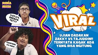 UJIAN DADAKAN ZAKKY VS TAJUDDIN!! TERNYATA KAGAK ADA YANG BISA NGITUNG