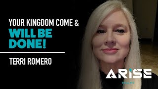 Your Kingdom Come & Will Be Done | Terri Romero