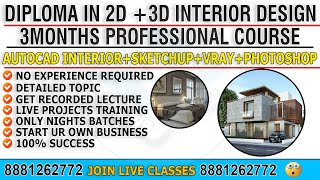 3 MONTH DIPLOMA COURSE-AUTOCAD INTERIOR +SKETCHUP+PHOTOSHOP-DETAILED COURSE+LIVE PROJECTS-#CADD