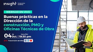 Webinar libre: Buenas prácticas en la Dirección de la construcción, PMO y Oficinas Técnicas de Obra