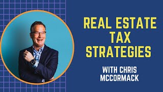 Real Estate Tax Strategy Essentials