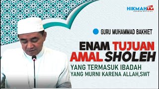 MURNIKAN TUJUAN KITA dalam menjalankan Amal Sholeh