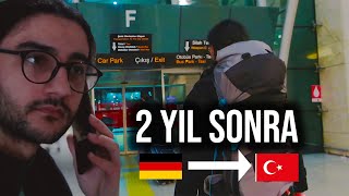 2 YILDAN SONRA TÜRKİYE'YE DÖNÜYORUM