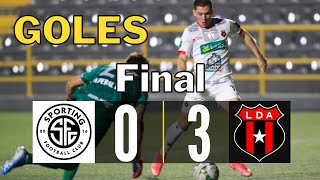 🇨🇷⚽🏆Sporting 0-3 Alajuelense 🇨🇷⚽🏆 Apertura 2021 Liga Promerica Costa Rica