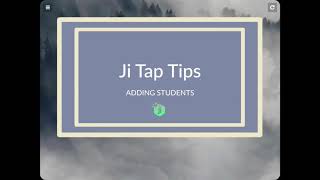 Adding Student Accounts in Ji Tap