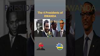 PRESIDENTS of RWANDA