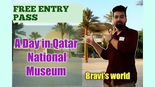 Spending One Full Day in Qatar National Museum|Qatar National Museum|Welcome to The National Museum.