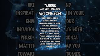 April 26th, 2024 #TaurusHoroscope #dailyhoroscope  #dailyastrologyhoroscope #zodiac #astrology