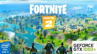 Fortnite Chapter 2: GTX105O TI 4GB I5 4460 -1080P