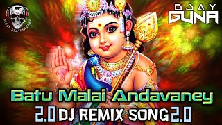 Batu Malai Andavaney  | 2.0 God Murugan | Dj Remix Song