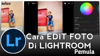 Cara edit foto di LIGHTROOM untuk pemula