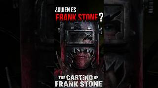 ¿Quién es 𝙁𝙧𝙖𝙣𝙠 𝙎𝙩𝙤𝙣𝙚? Parte 1 #deadbydaylightsurvivor #frankstone #terrors