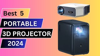 Top 5 Best 3D Portable Projector in 2024