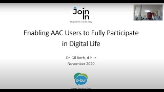 Dr. Gil Roth - Enabling AAC Users to Participate in Digital Life