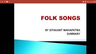 FOLK SONGS BY SITAKANT MAHAPATRA SUMMARY