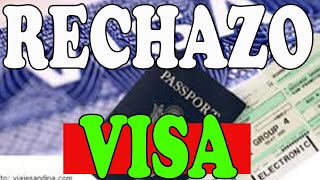 PORQUE TE RECHAZAN LA VISA DE ESTADOS UNIDOS