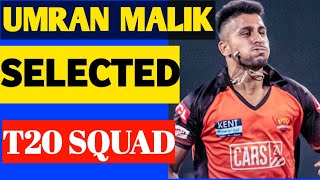 umran Malik select Indian cricket team T20 squad