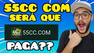 55CC COM PAGA MESMO? APLICATIVO 55CC COM É CONFIÁVEL? 55 CC COM SLOTS CASSINO