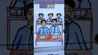 board exam backbencher story 🥹😱👈 board exam#viral ##artwork #story #boardexam