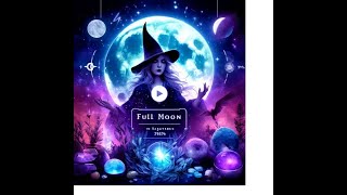 Full Moon in Sagittarius - Witches Guide 23rd May 2024