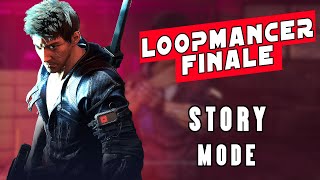 Loopmancer Walkthrough Gameplay FINALE Story Mode