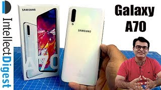 Samsung Galaxy A70 Unboxing And Hands On Review- Is It Worth The Price?