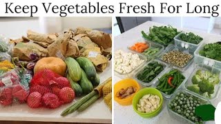 How to Keeps Veggies and Fruits Fresh in refrigerator log time| How to store veggies best tips trik