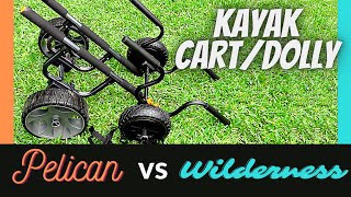 Pelican vs Wilderness Kayak Dolly